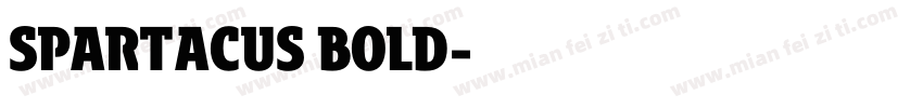 SPARTACUS BOLD字体转换